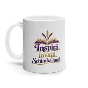 Cană ceramică pentru profesori cu designul Inspiră Învață Schimbă lumi